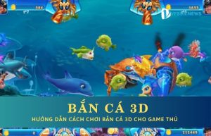 Bắn cá 3D