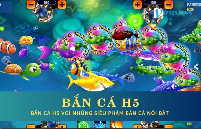 Bắn Cá H5