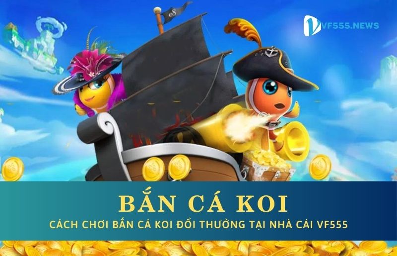 Bắn cá Koi