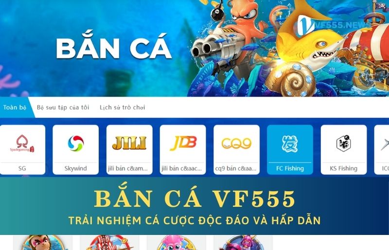 Bắn cá VF555 