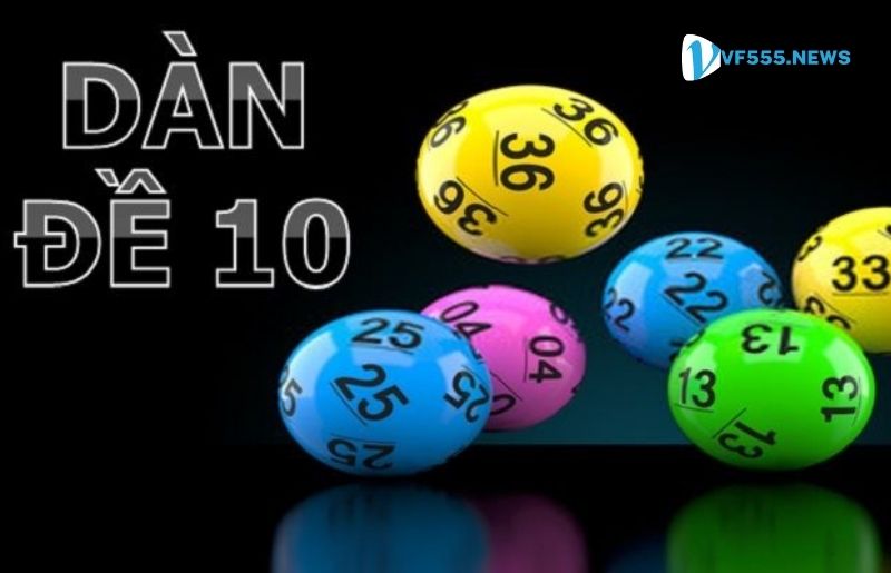 Dàn đề 10 số VF555