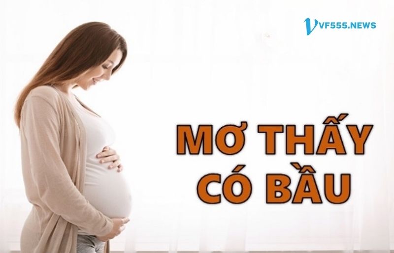 Giấc mơ thấy người thân có bầu