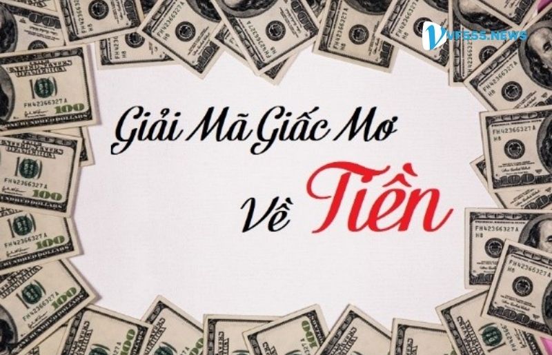 Giải mã giấc mơ thấy tiền