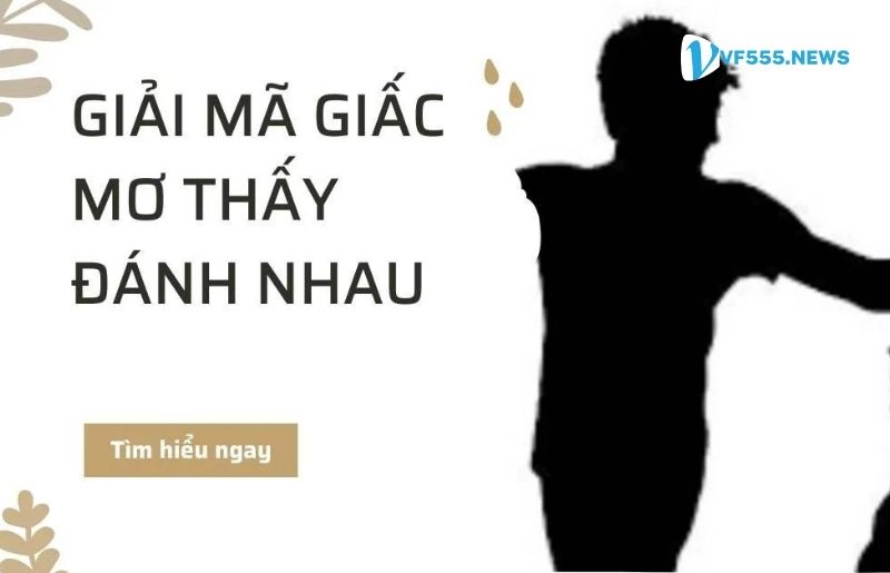 Luận giải Nằm mơ đánh nhau