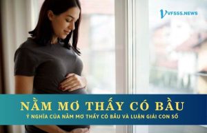 Ý nghĩa của nằm mơ thấy có bầu