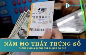 Giải mã Nằm Mơ Thấy Trúng Số