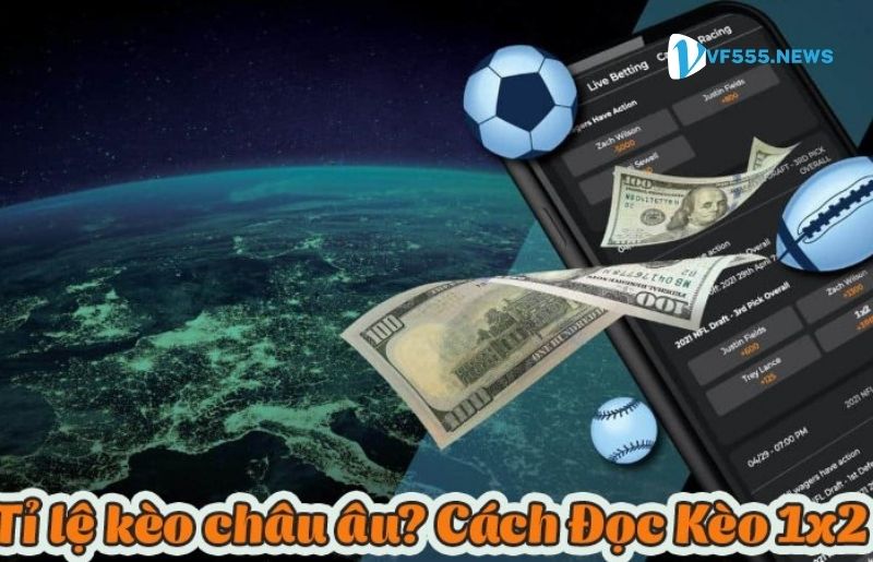 Lắng nghe nhận định của chuyên gia khi đặt cược kèo châu Âu tại VF555