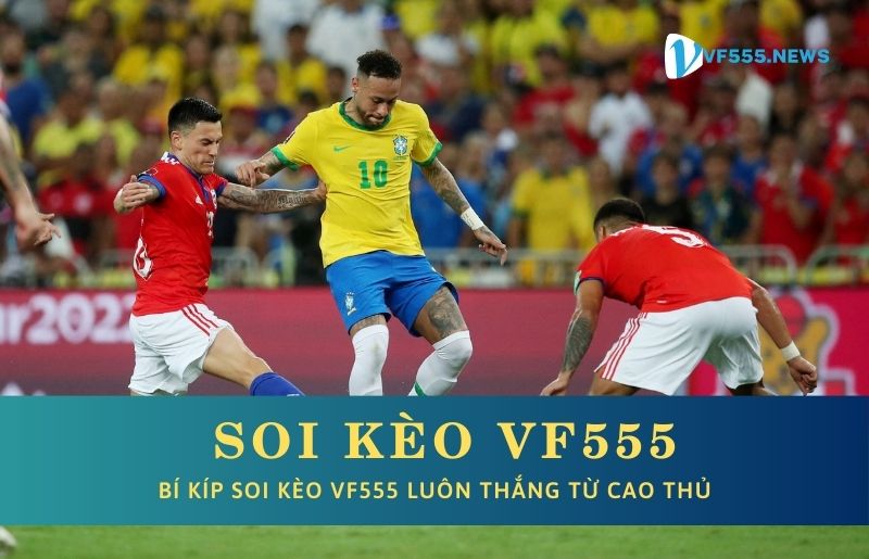 Soi kèo bóng đá VF555